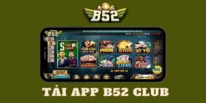 Hướng Dẫn Tải B52, Khám Phá Thế Giới Game Trực Tuyến