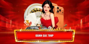 Đánh giá 789P: Sân chơi cá cược uy tín số 1 năm 2025