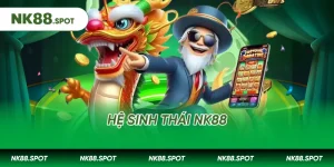 hệ sinh thái NK88