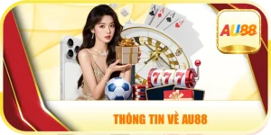 Thông Tin Về AU88: Nền Tảng Giải Trí Trực Tuyến Uy Tín